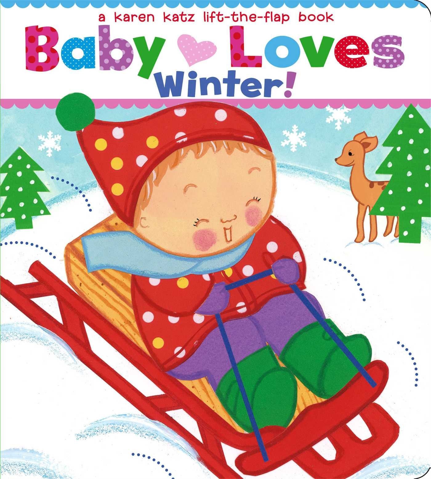 Baby Loves Winter! Parents & Children
