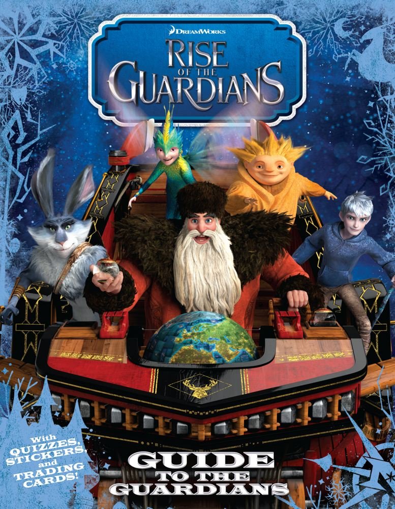 Guide to the Guardians (Rise of the Guardians) Novels & Short Stories