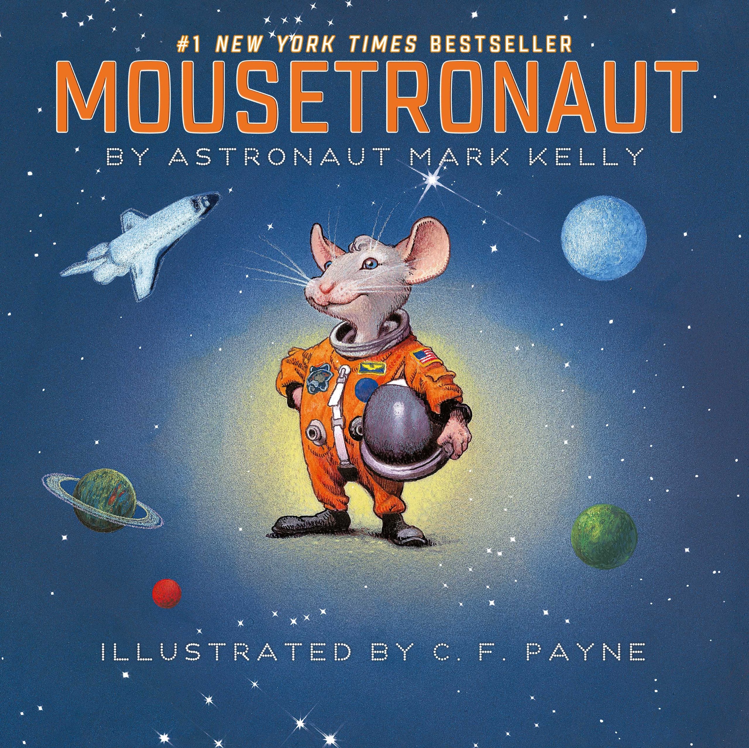 Mousetronaut: Based on a (Partially) True Story (The Mousetronaut Series) Novels & Short Stories