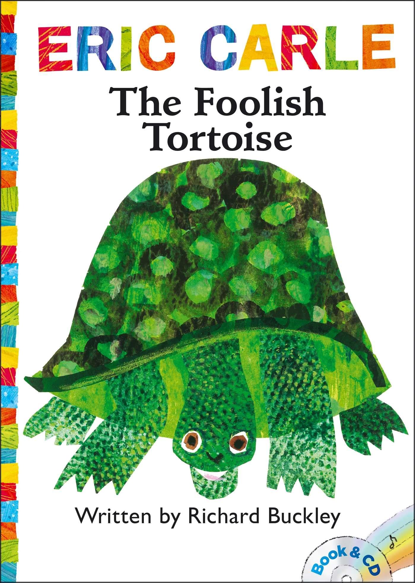 The Foolish Tortoise: Book and CD (The World of Eric Carle) Fairy Tales & Legends