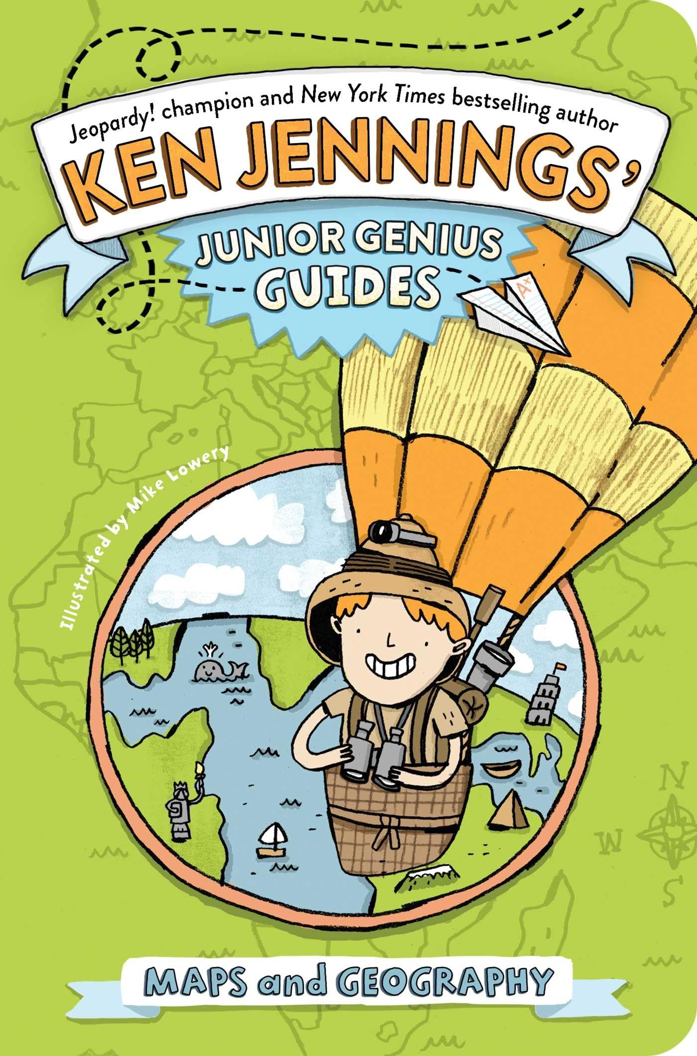 Maps and Geography (Ken Jennings’ Junior Genius Guides) Non-fiction