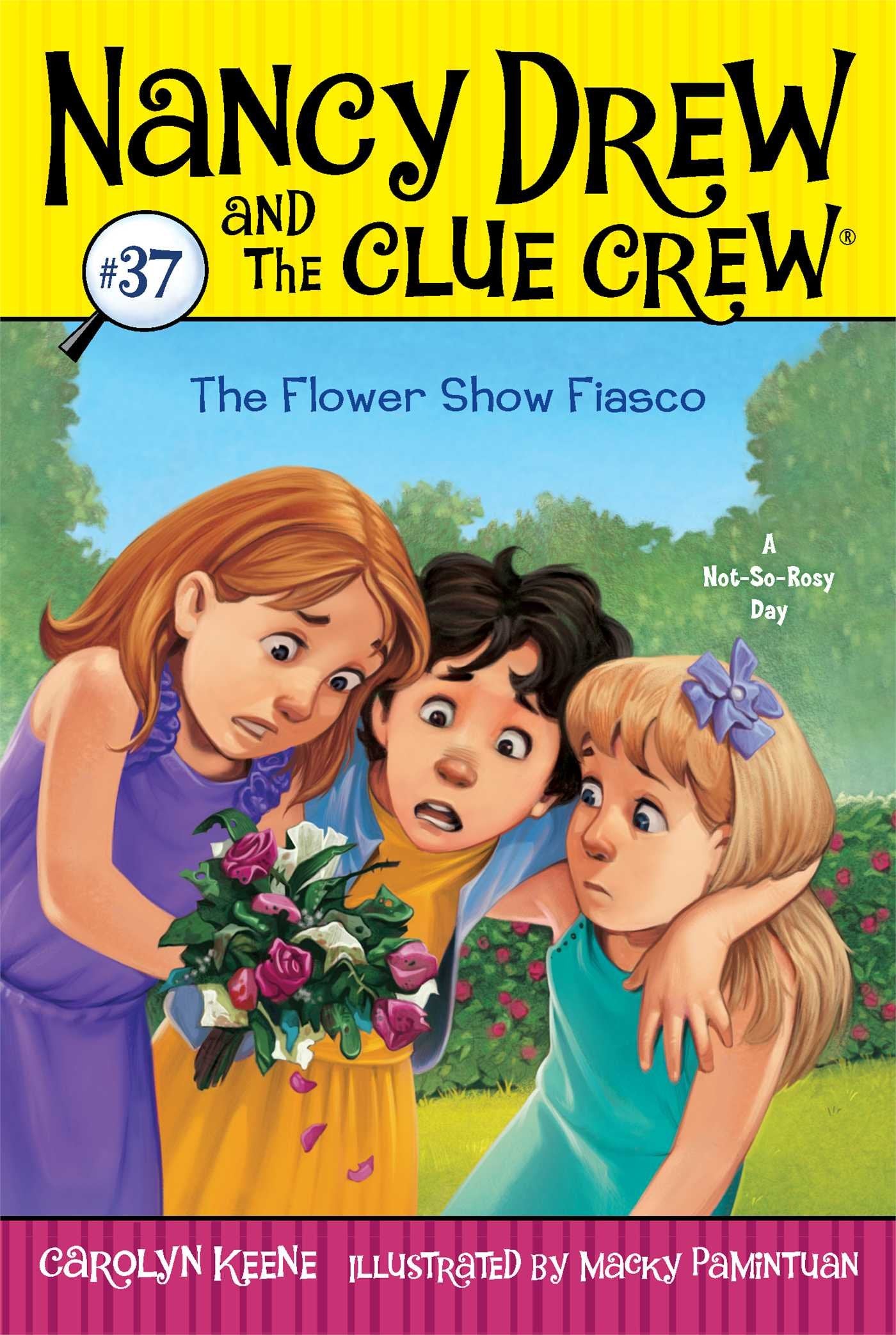 The Flower Show Fiasco: Volume 37 (Nancy Drew and the Clue Crew, Band 37) Non-fiction