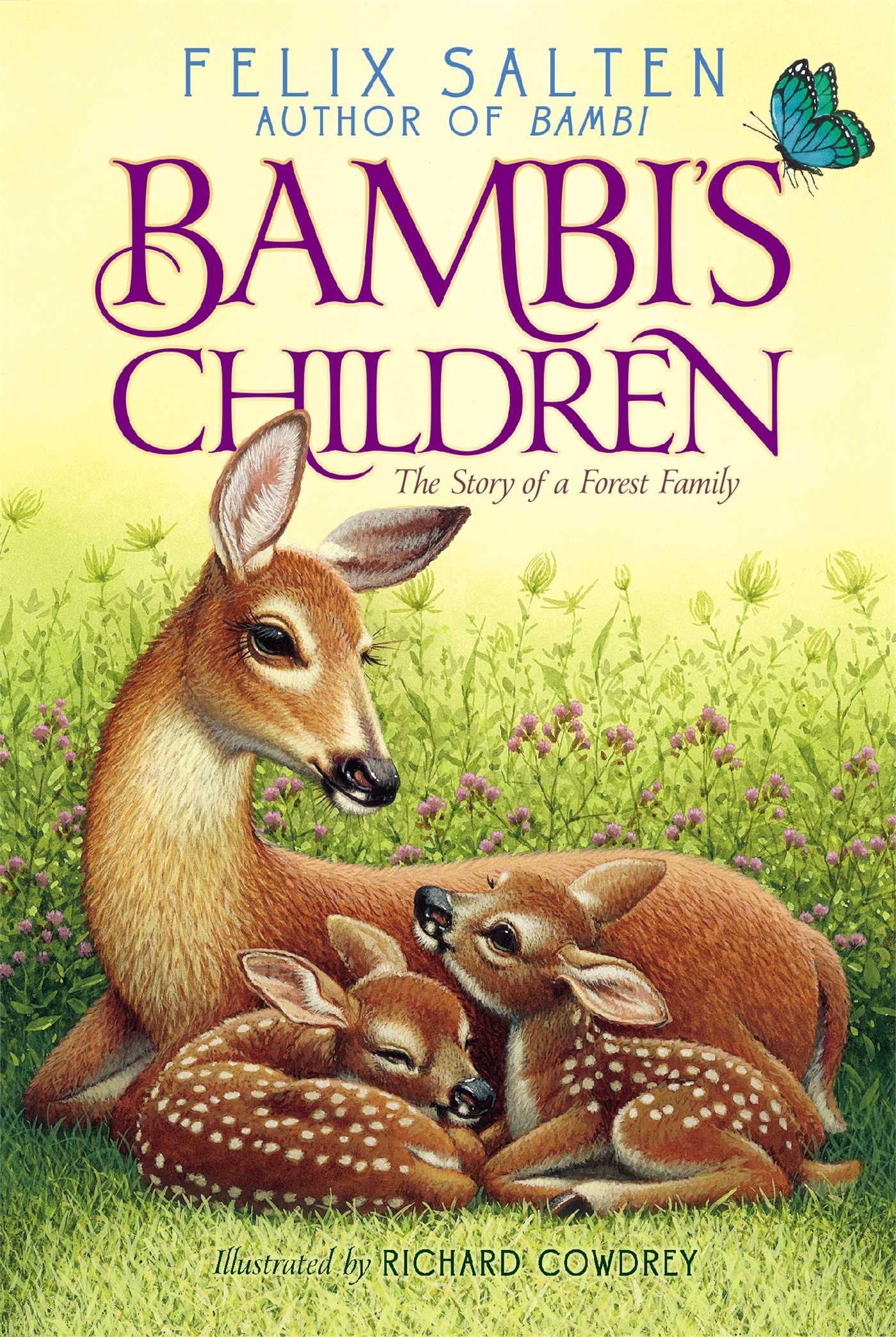 Bambi's Children: The Story of a Forest Family (Bambi's Classic Animal Tales) Parents & Children