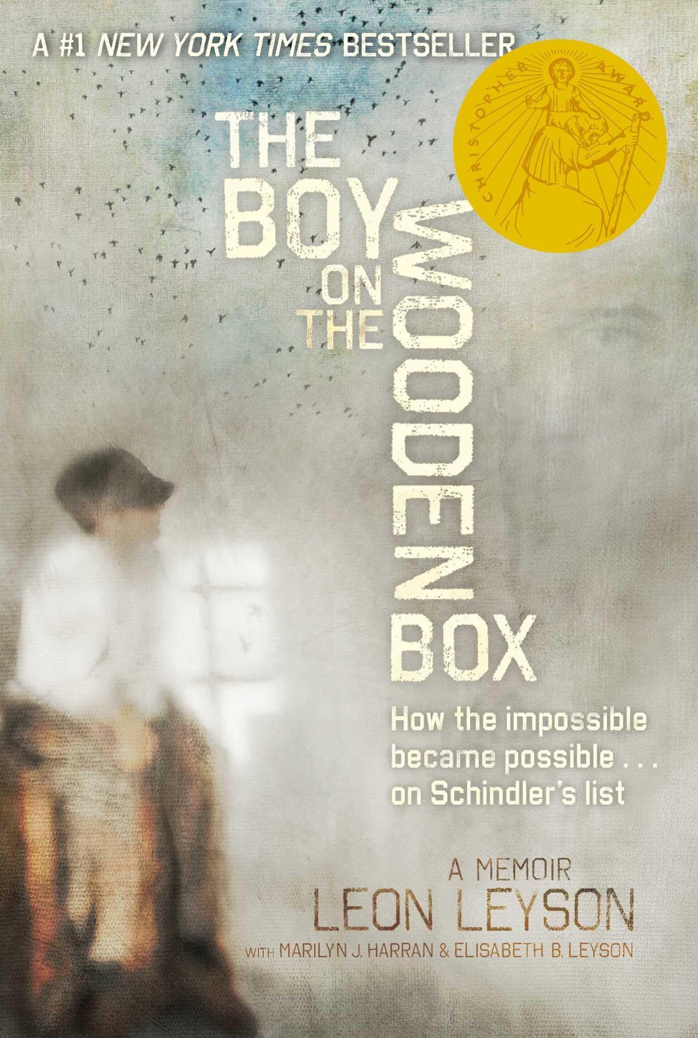 The Boy on the Wooden Box: How the Impossible Became Possible . . . on Schindler's List German history