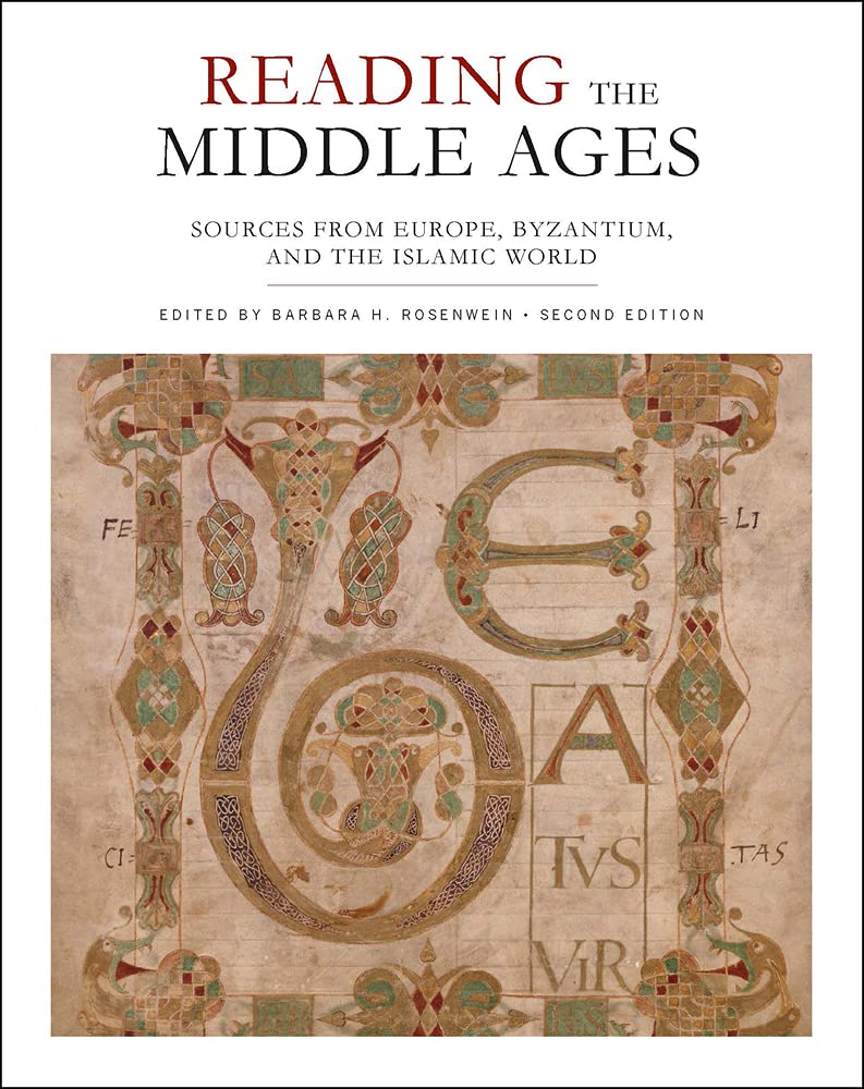 Reading the Middle Ages: Sources from Europe, Byzantium, and the Islamic World Social Sciences