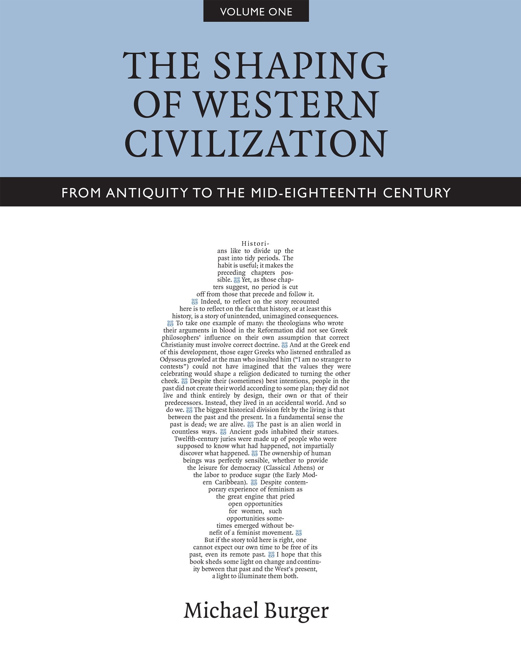 The Shaping of Western Civilization: From Antiquity to the Mid-eighteenth Century Politics & History
