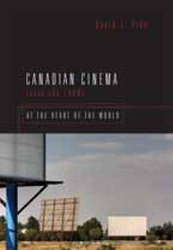 Canadian Cinema Since the 1980s: At the Heart of the World book