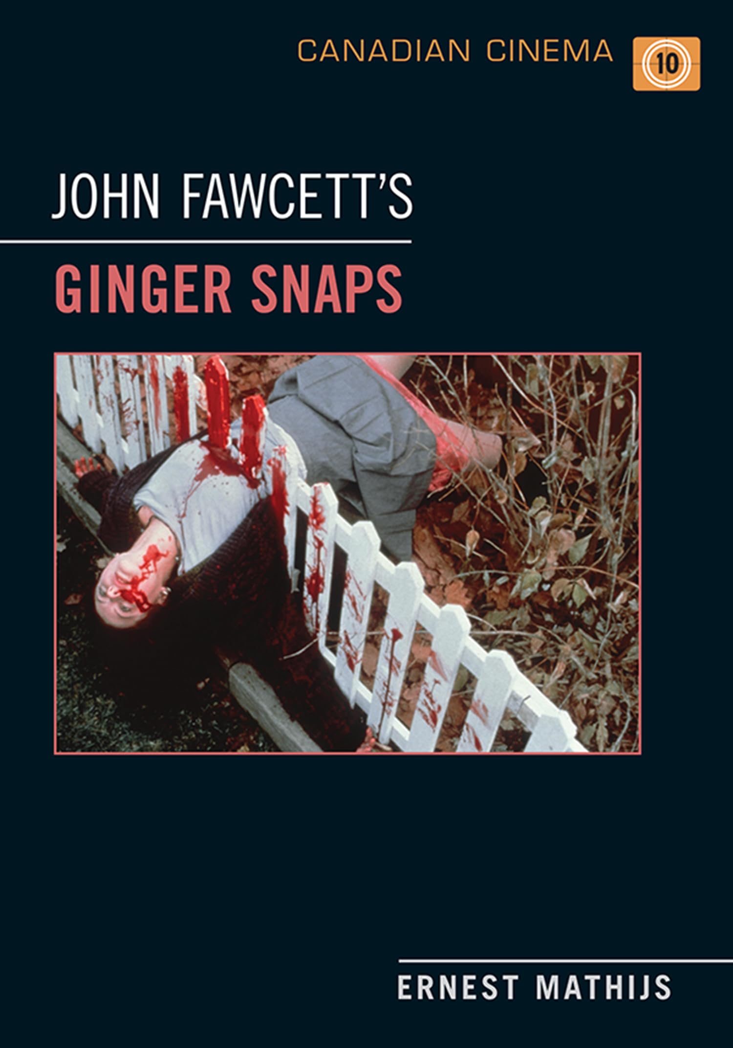 John Fawcett's Ginger Snaps (Canadian Cinema 10) Social Sciences