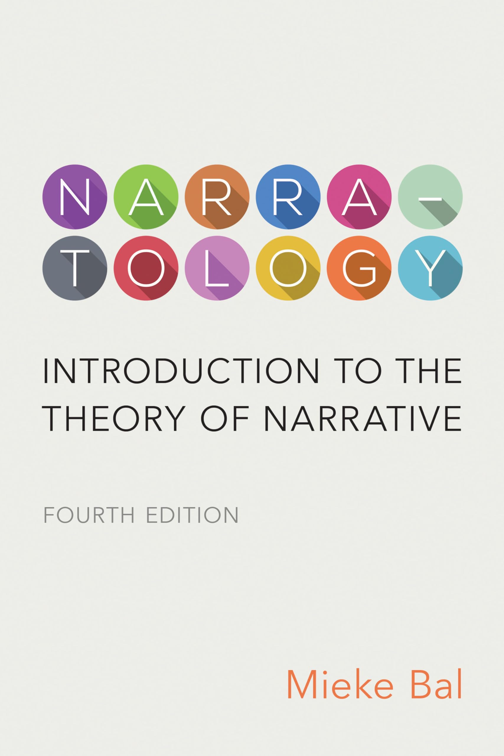 Narratology: Introduction to the Theory of Narrative Philosophy