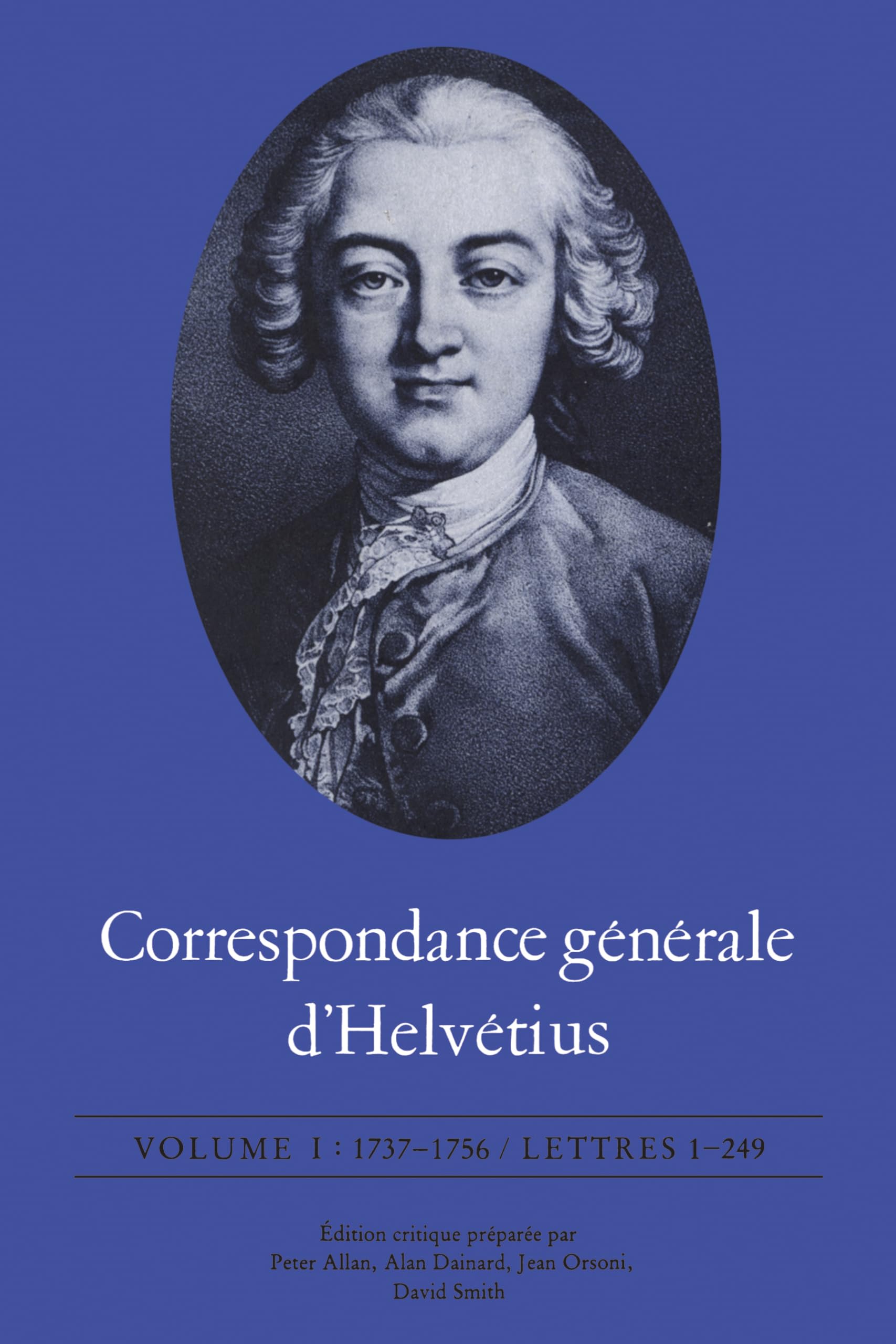 Correspondance Générale D'helvétius 1737-1756 / Lettres 1-249 book