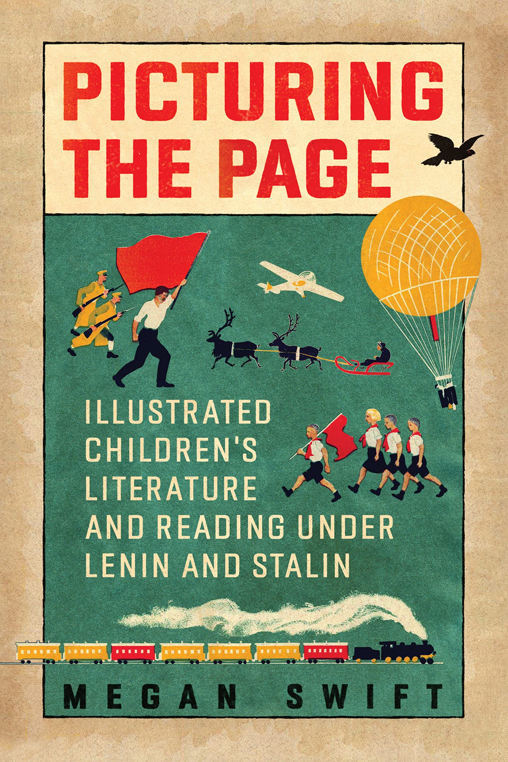 Picturing the Page: Illustrated Children's Literature and Reading Under Lenin and Stalin book