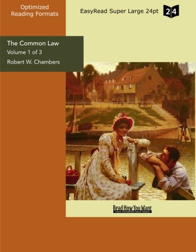 The Common Law (Volume 1 of 3 ) (EasyRead Super Large 24pt Edition) Contemporary Romance