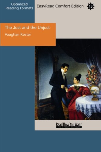 The Just and the Unjust (EasyRead Comfort Edition) Contemporary Romance