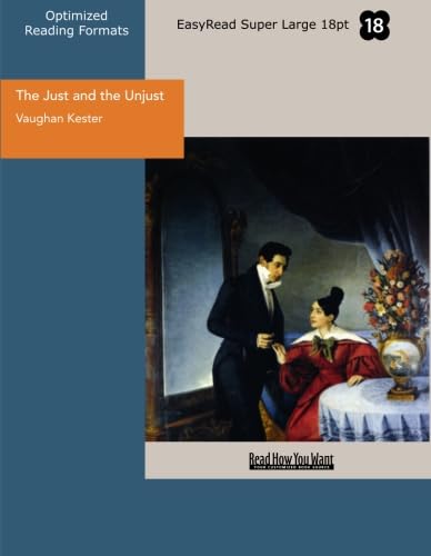 The Just and the Unjust (EasyRead Super Large 18pt Edition) Contemporary Romance