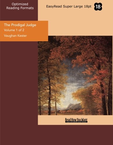The Prodigal Judge (Volume 1 of 2) (EasyRead Super Large 18pt Edition) Contemporary literature