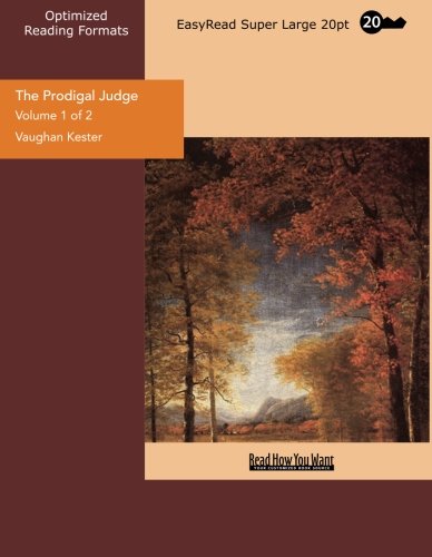 The Prodigal Judge (Volume 1 of 2) (EasyRead Super Large 20pt Edition) Contemporary literature