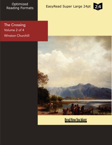 The Crossing (Volume 2 of 4) (EasyRead Super Large 24pt Edition) Contemporary literature