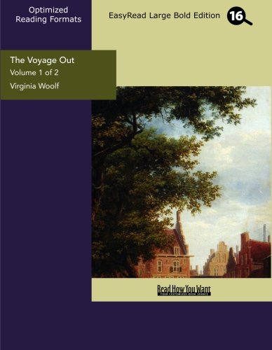 The Voyage Out (Volume 1 of 2) (EasyRead Large Bold Edition) Hobbies & Crafts