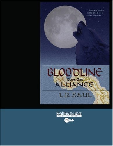 Bloodline (Volume 2 of 2 ) (EasyRead Super Large 20pt Edition): Book One: Alliance Fantasy & Sci-Fi