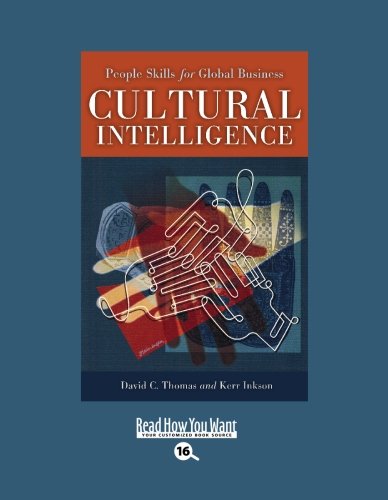 Cultural Intelligence (EasyRead Large Bold Edition): People Skills for Global Business Business, Finance & Career