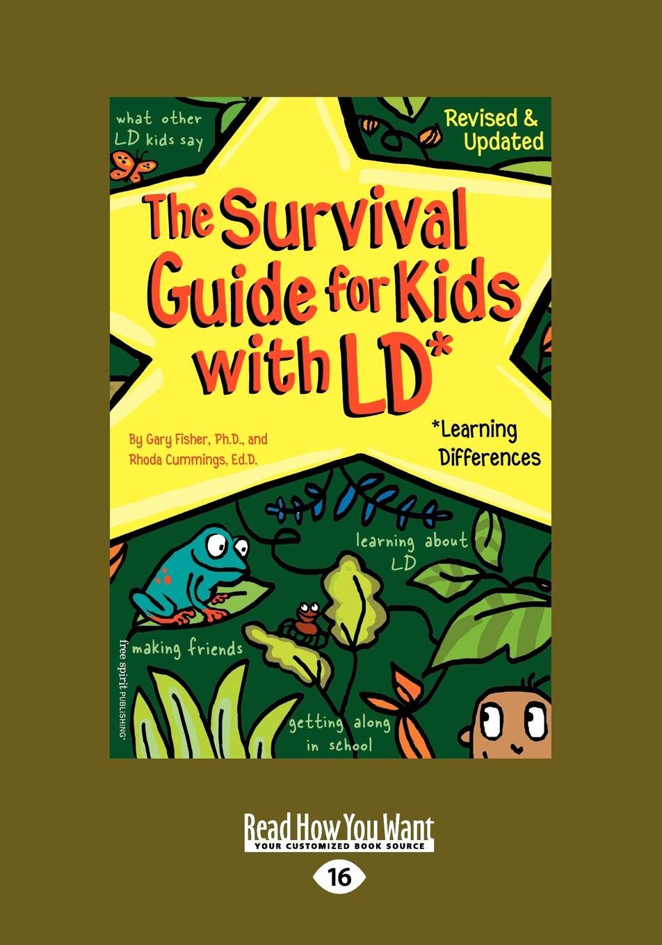 The Survival Guide for Kids with LD*: *Learning Differences (Easyread Large, Band 16) Education & Training Books