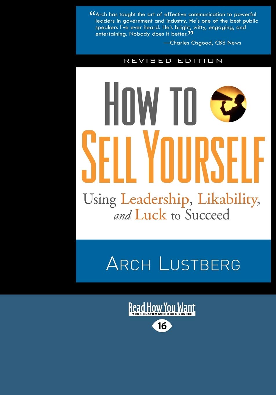 How to Sell Yourself: Using Leadership, Likability, and Luck to Succeed Business, Finance & Career