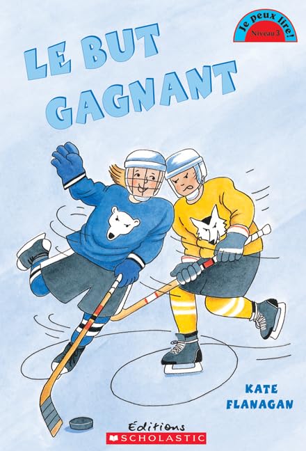 Je Peux Lire! Niveau 3: Le But Gagnant book