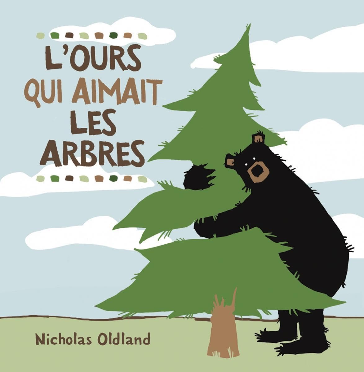 L'Ours Qui Aimait Les Arbres Novels & Short Stories