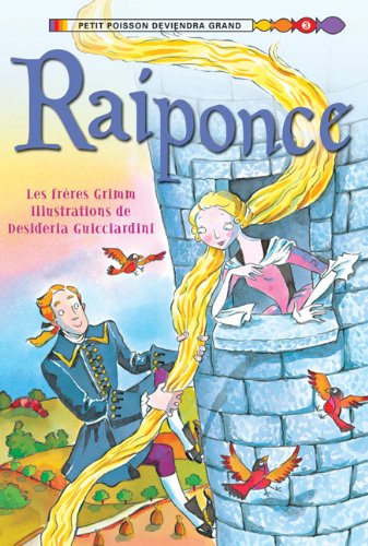 Raiponce (French Edition) (Children's books in French) book
