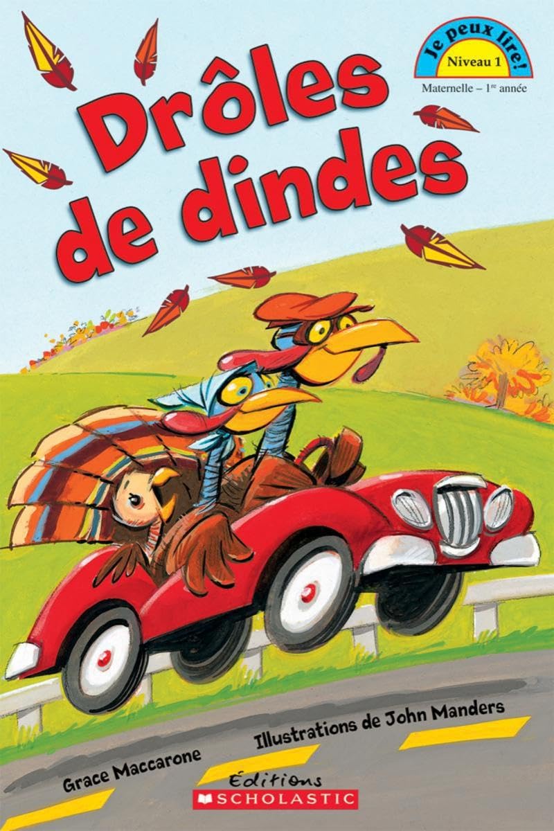 Je Peux Lire! Niveau 1: Dr?les de Dindes! Novels & Short Stories