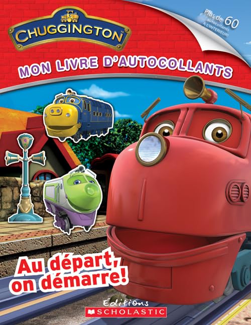 Mon Livre d'Autocollants Chuggington: Au D?part, on D?marre! Novels & Short Stories