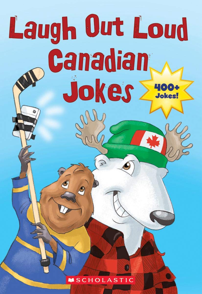 LAUGH OUT LOUD CANADIAN JOKES Books