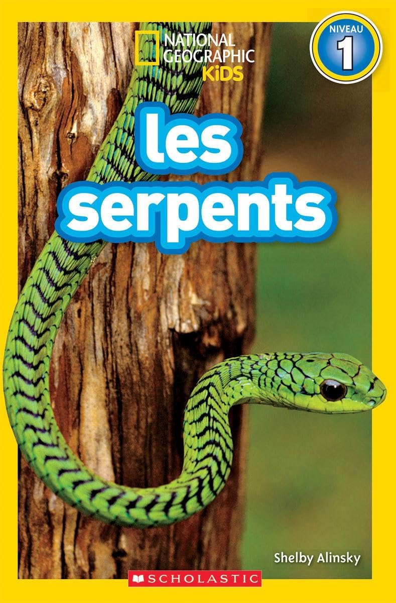 National Geographic Kids: Les Serpents (Niveau 1) book