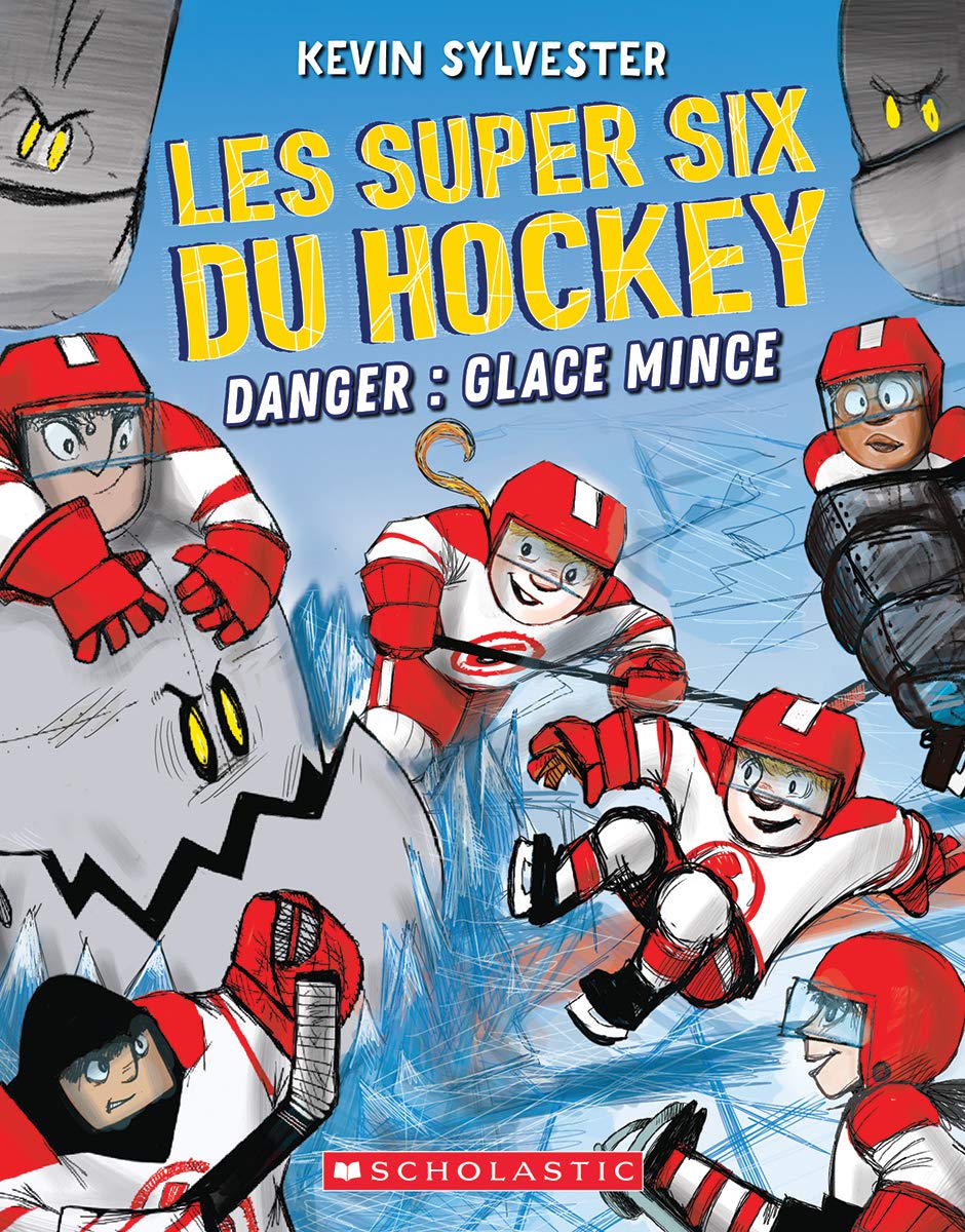 Les Super Six Du Hockey: No 2 - Danger: Glace Mince book