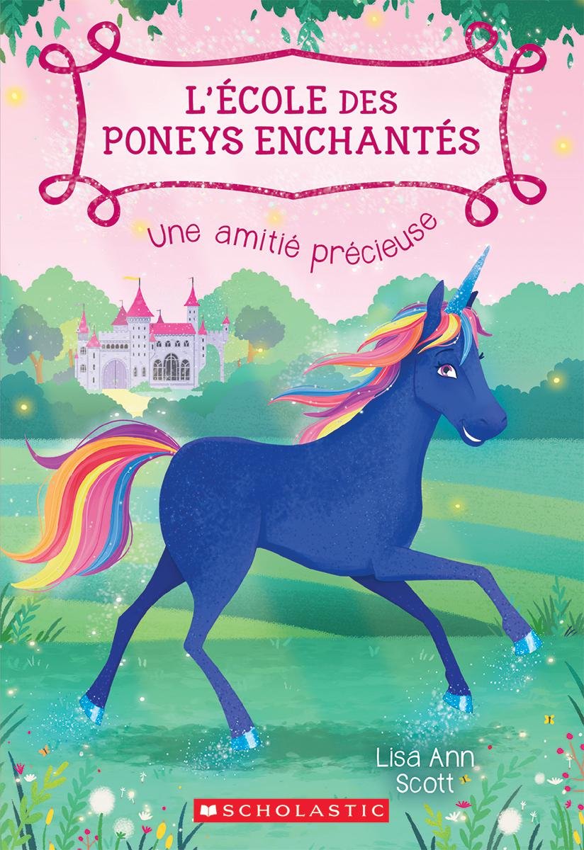 L' École Des Poneys Enchantés: N° 3 - Une Amitié Précieuse book