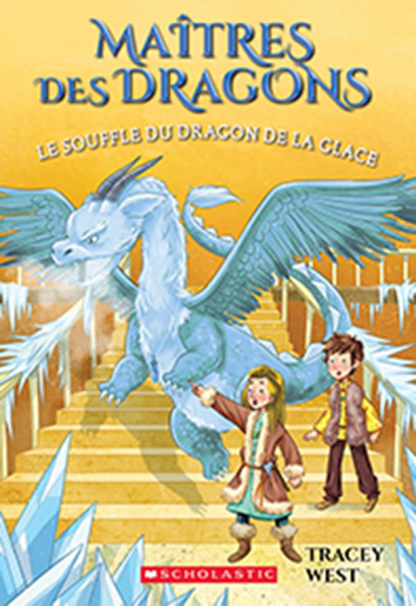 Maîtres Des Dragons: N° 9 - Le Souffle Du Dragon de la Glace book