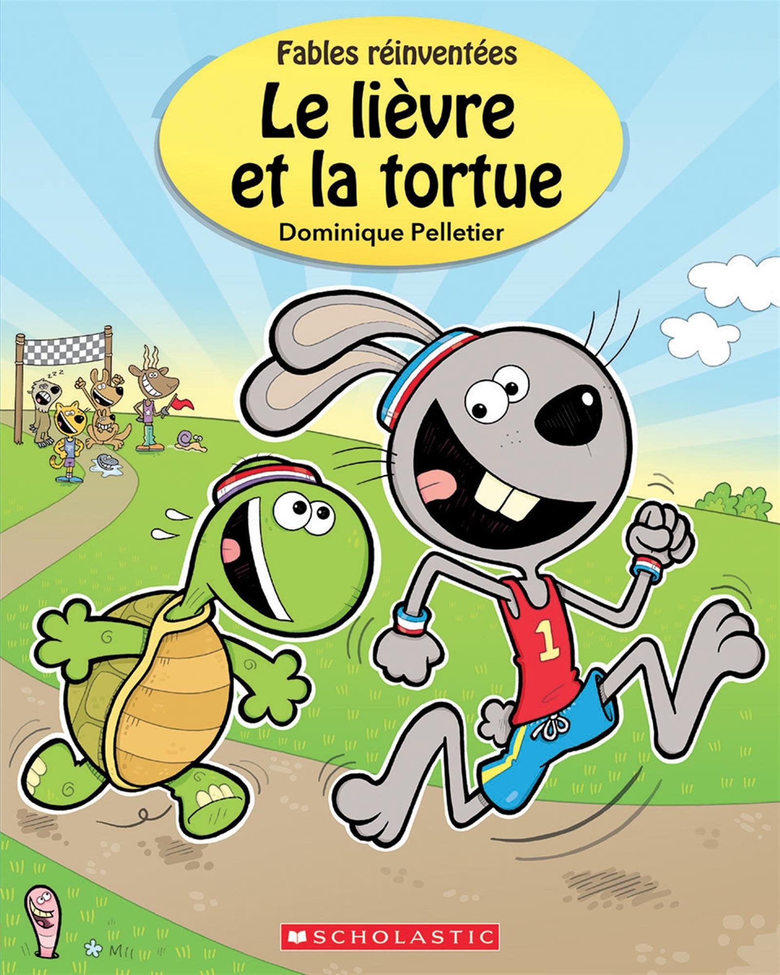 Fables R?invent?es: Le Li?vre Et La Tortue Fairy Tales & Legends