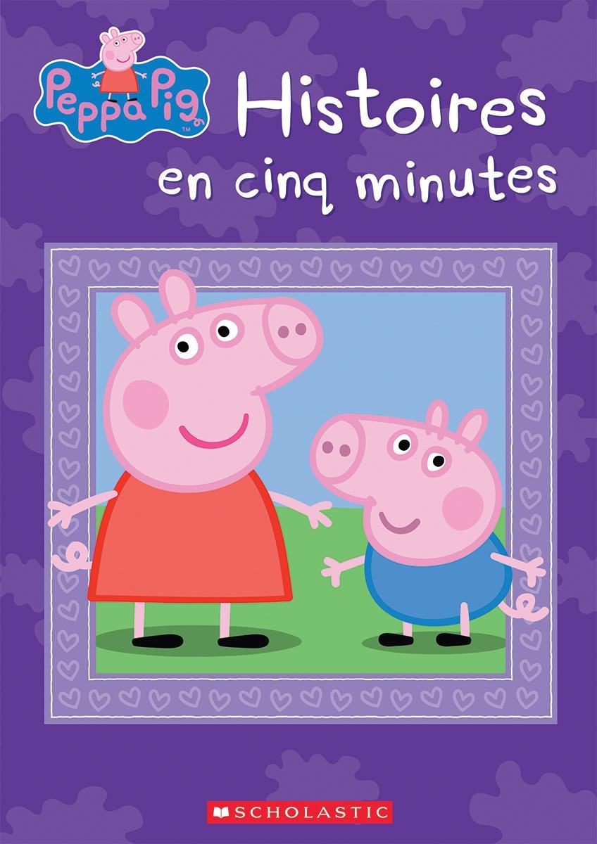 Peppa Pig: Histoires En Cinq Minutes Books