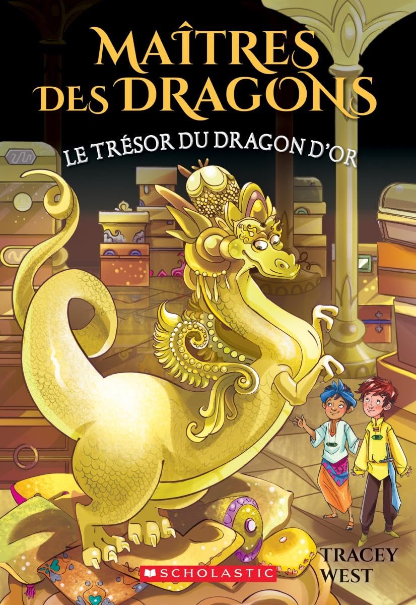 Maîtres Des Dragons: N° 12 - Le Trésor Du Dragon d'Or book