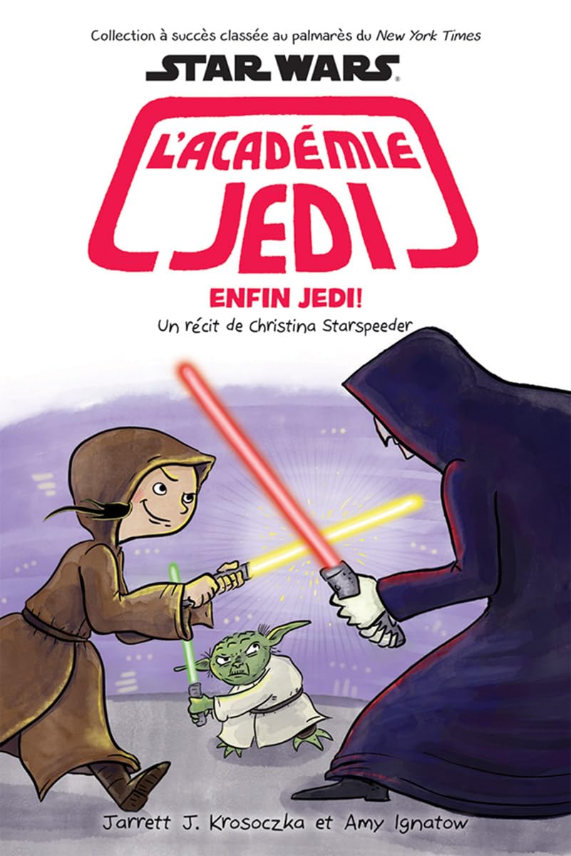 Star Wars: l'Académie Jedi: N° 9: Enfin Jedi! book
