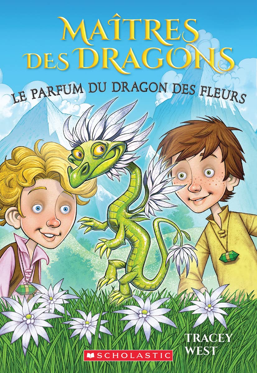 Maîtres Des Dragons: N° 21 - Le Parfum Du Dragon Des Fleurs book