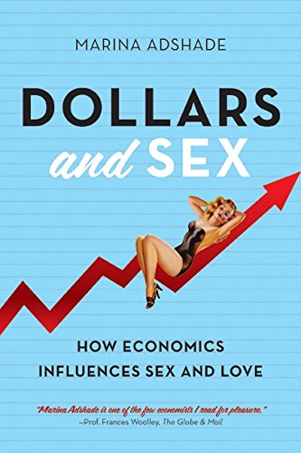 The Love Market: What You Need To Know About How We Date, Mate and Marry Business, Finance & Career
