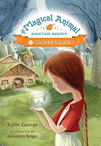 Clover's Luck (Magical Animal Adoption Agency) Novels & Short Stories
