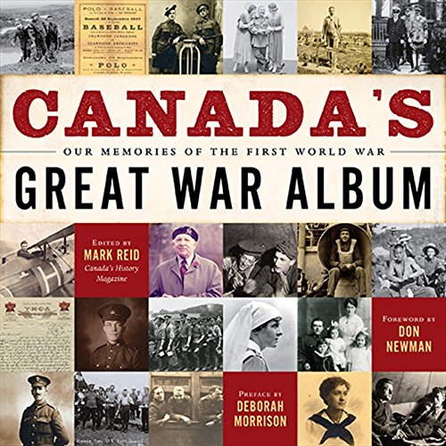 Canada's Great War Album Politics & History