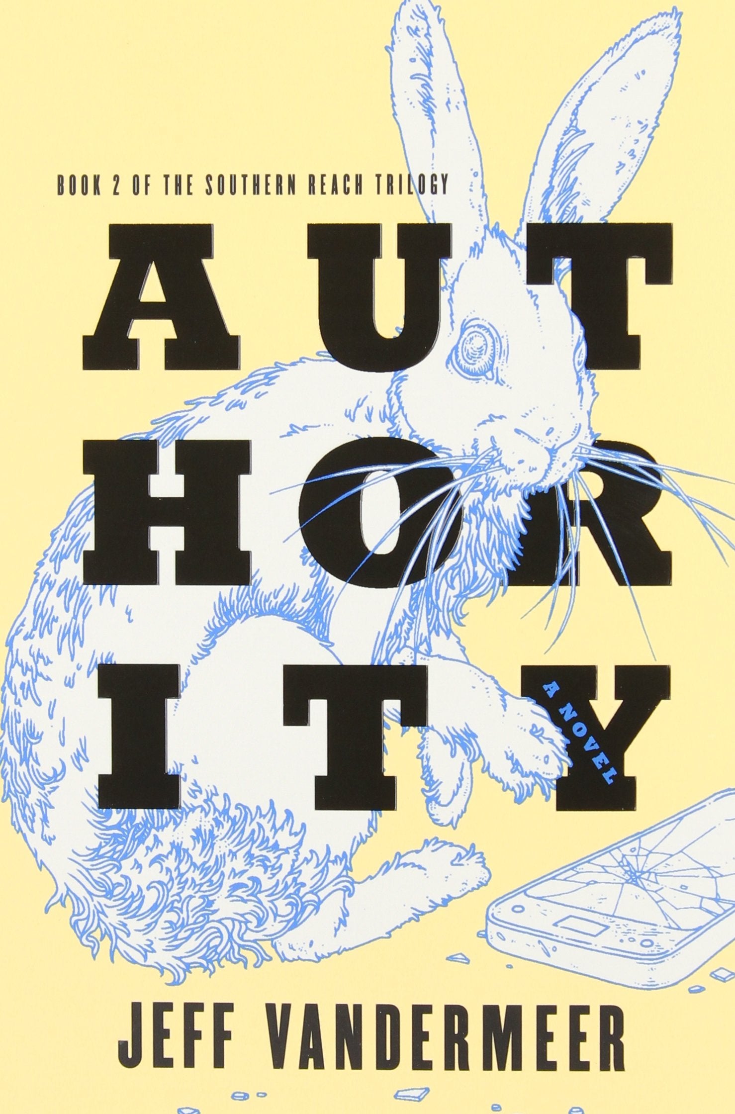 Authority: Book Two of the Southern Reach Trilogy Contemporary literature