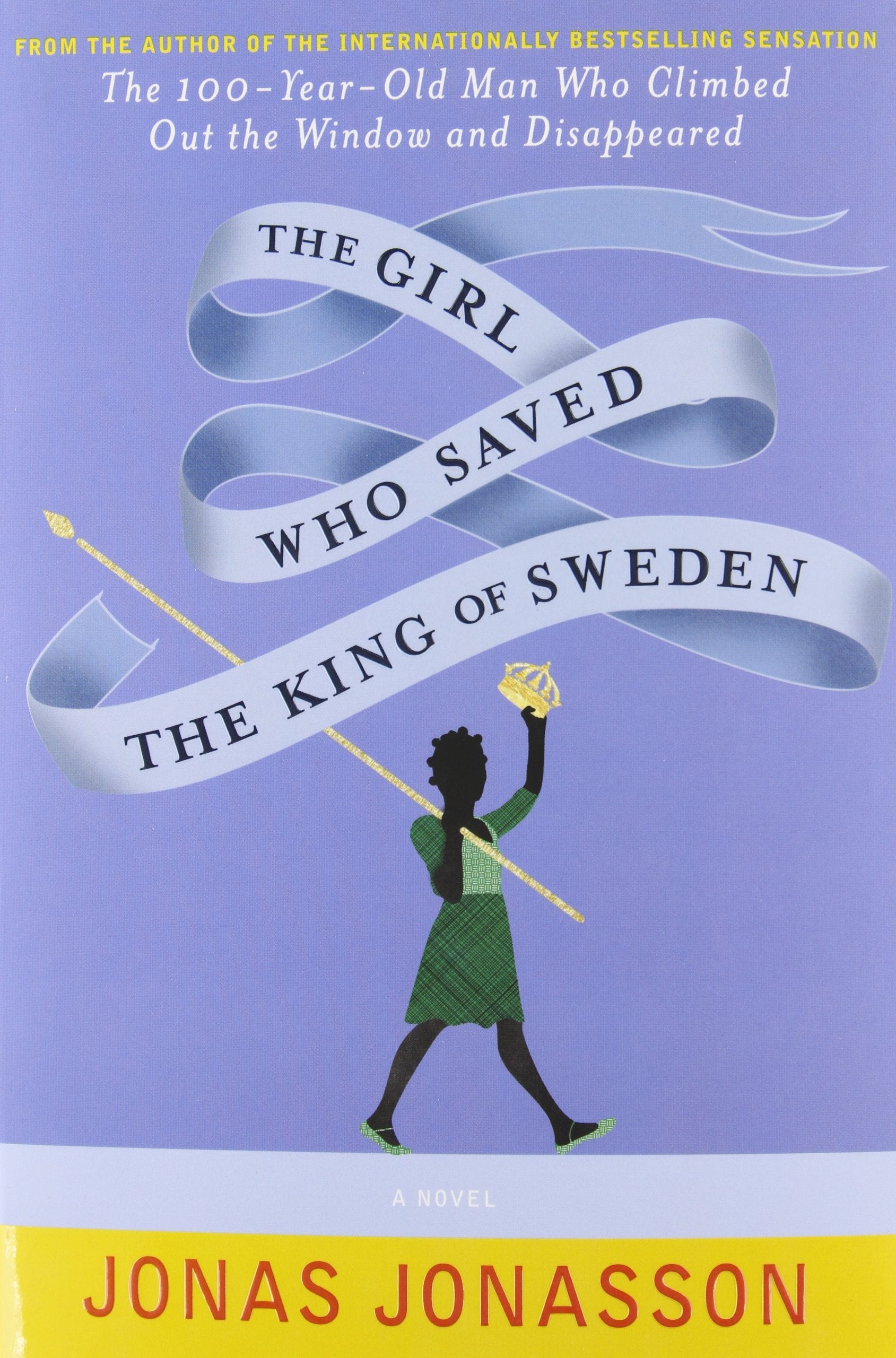 The Girl Who Saved The King Of Sweden Contemporary literature