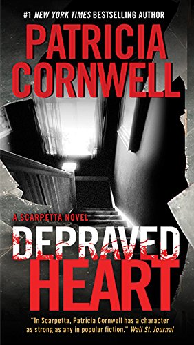 Depraved Heart: A Scarpetta Novel (Kay Scarpetta) Contemporary literature
