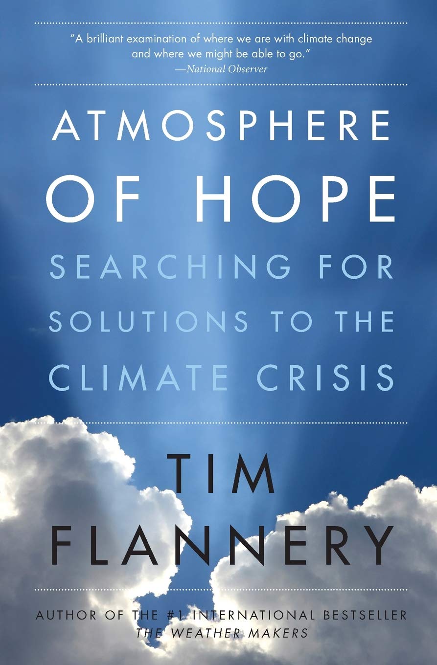 Atmosphere Of Hope: Searching for Solutions to the Climate Crisis Geology & Geography