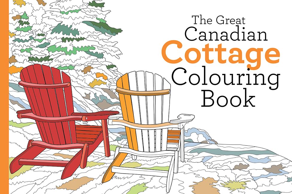 Great Canadian Cottage Colouring Book Arts & Music