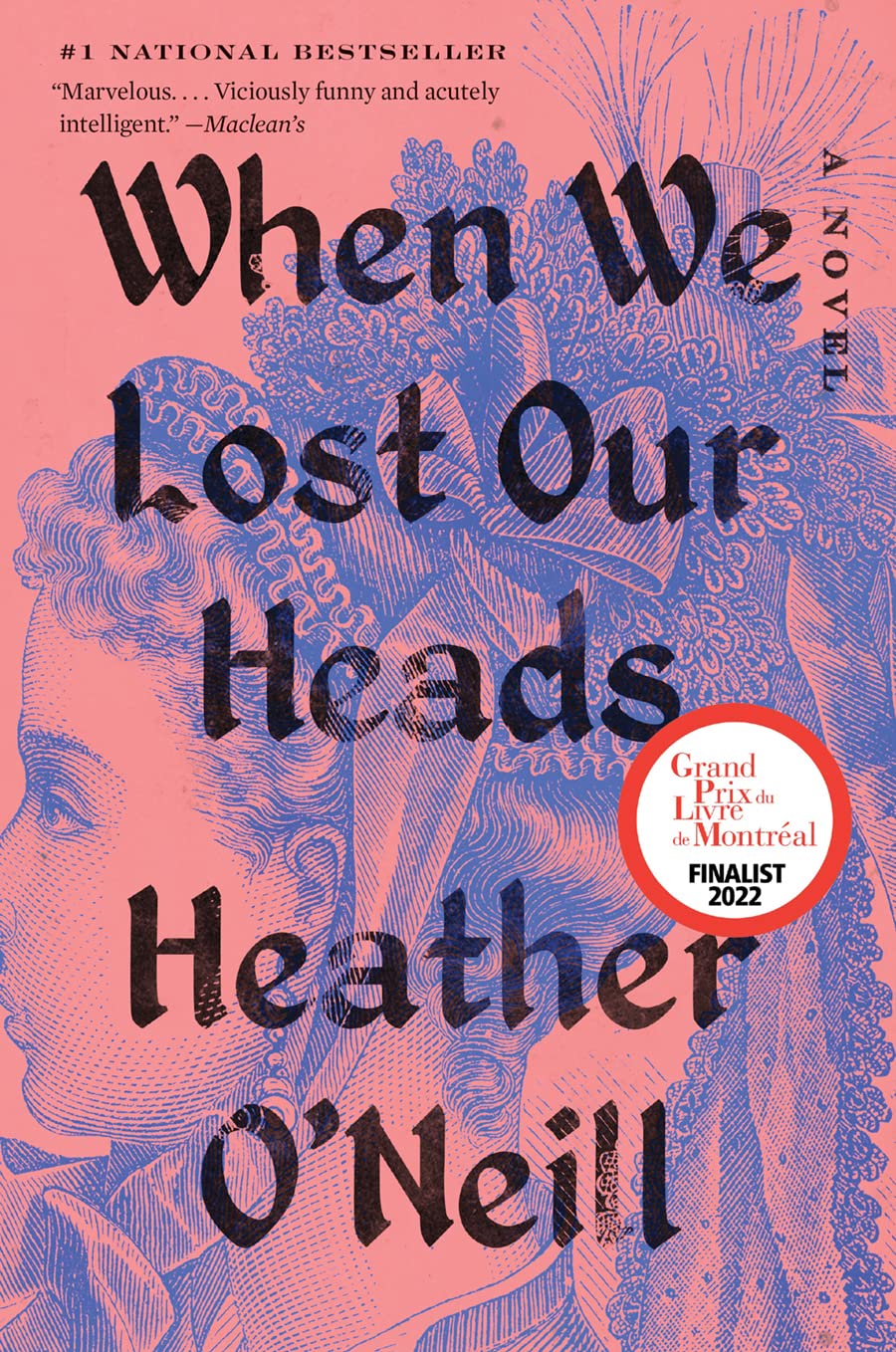 When We Lost Our Heads: A Novel book
